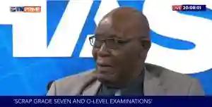 WATCH: "We Recommended Scrapping Grade 7, Form 2, O' Level Exams" - Nziramasanga